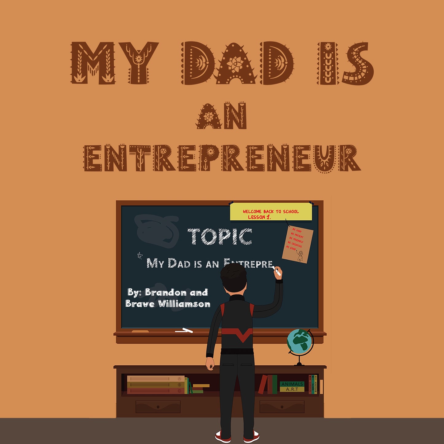 PERSEVERE Books: My Dad Is An Entrepreneur